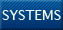 Systems